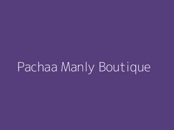 Pachaa Manly Boutique